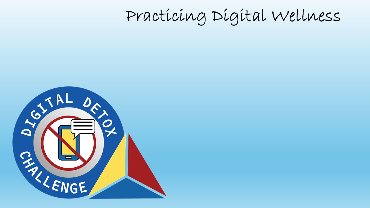 Digital Detox Challenge: Practicing Digital Wellness